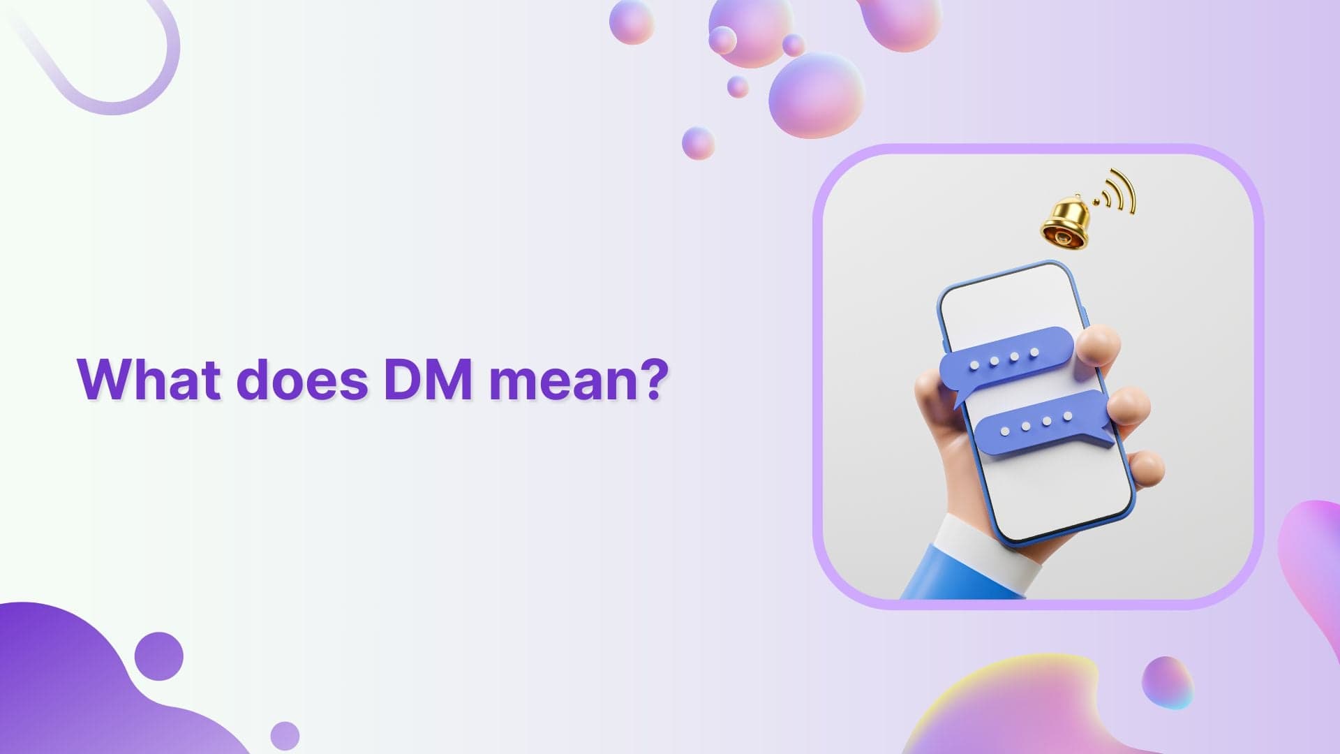 What does DM mean? Learn to use DMs for marketing success