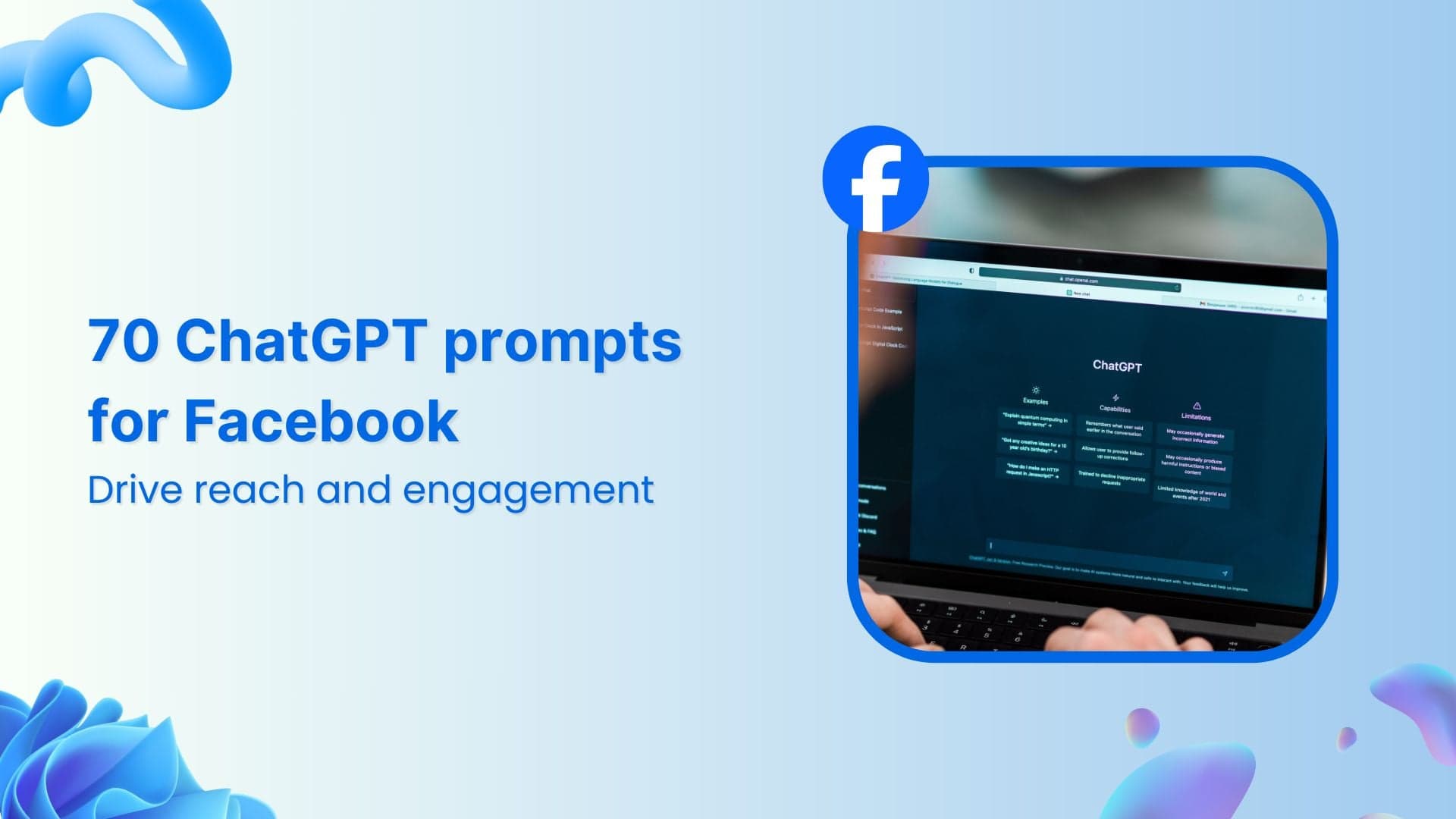 70 ChatGPT prompts for Facebook to drive reach and engagement