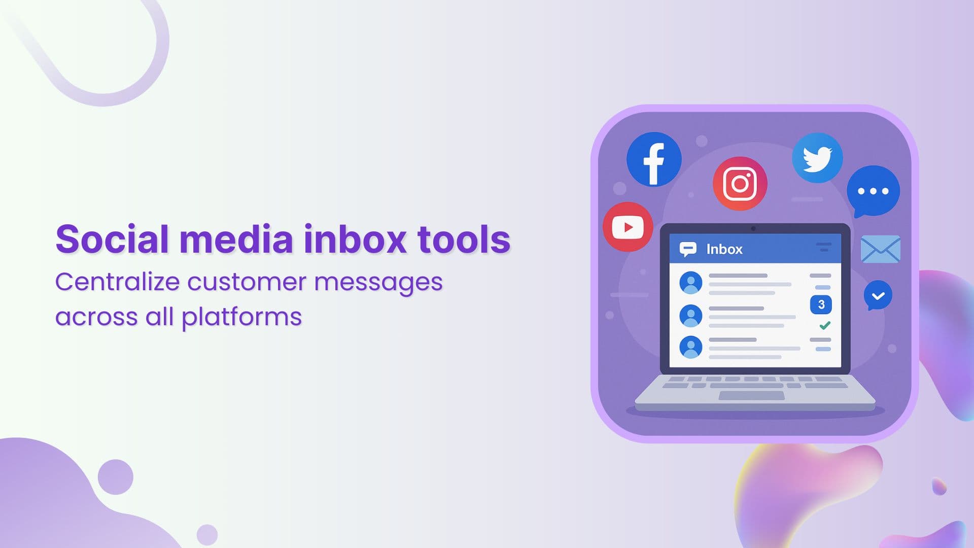 Social media inbox tools: Top picks for efficient customer service