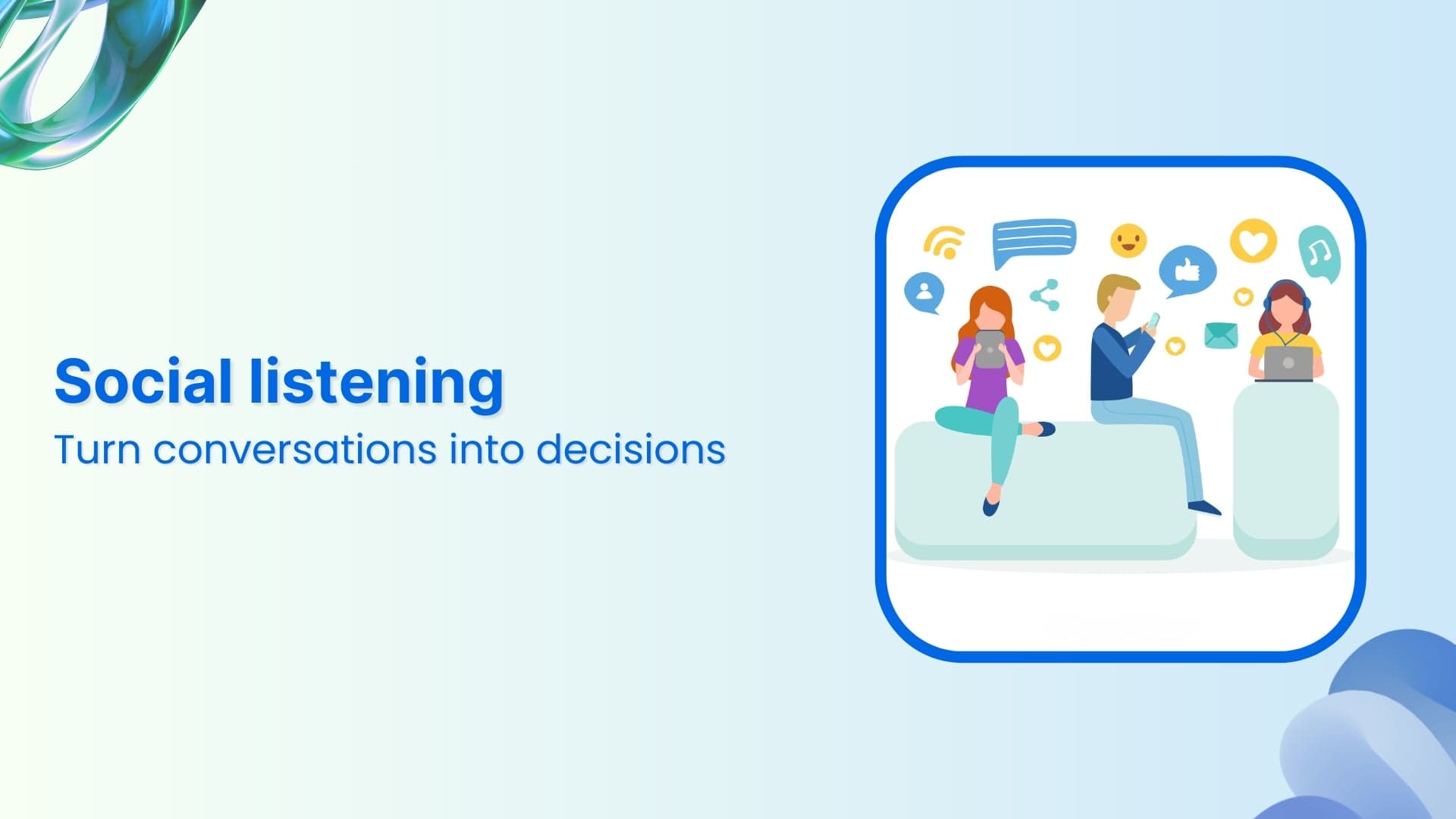 Social listening: What it is, why it matters, and how to do it right