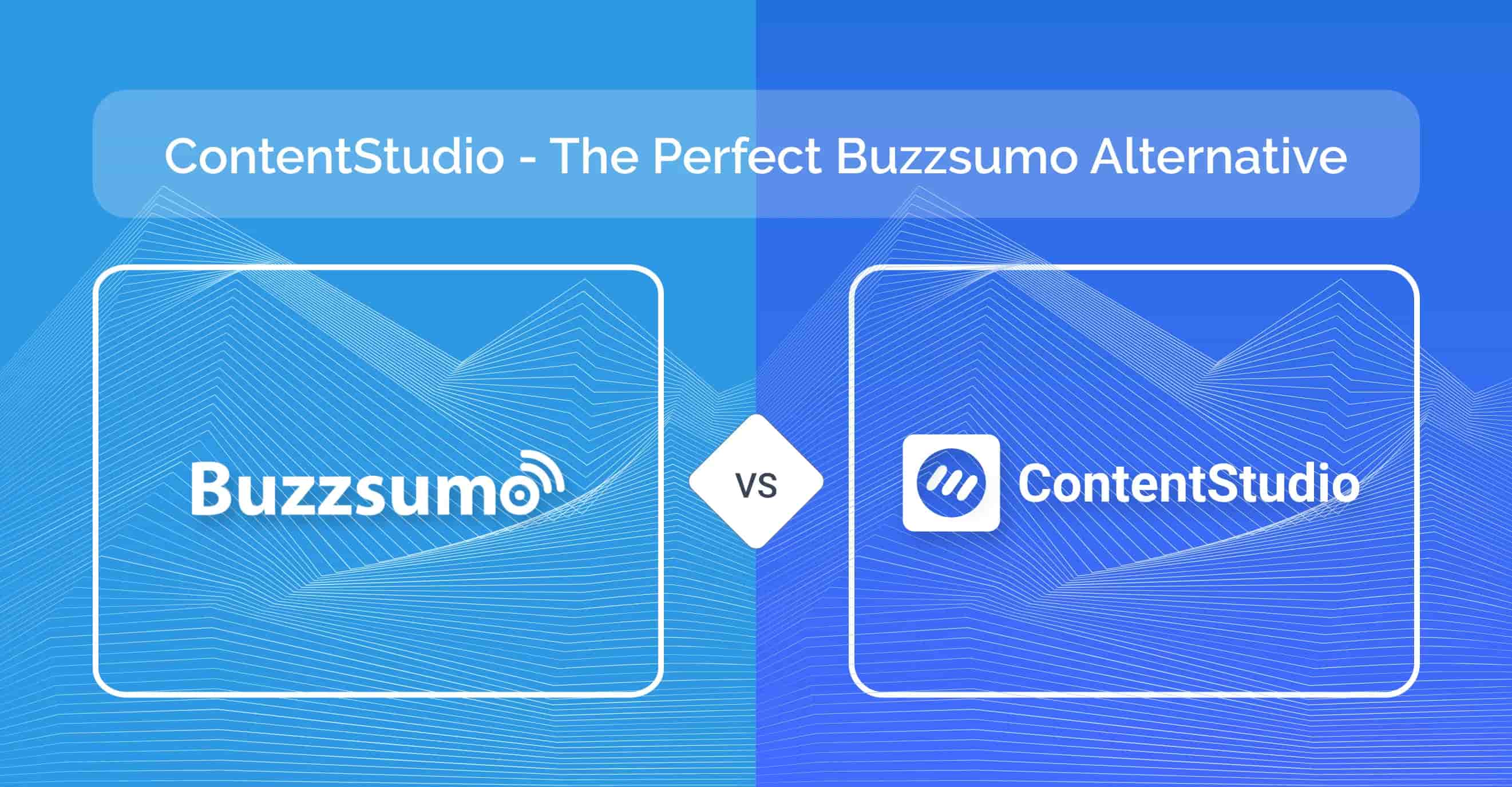 Buzzsumo alternative - ContentStudio