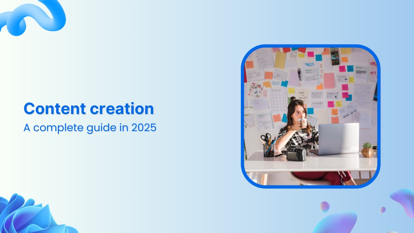 Content Creation in 2025