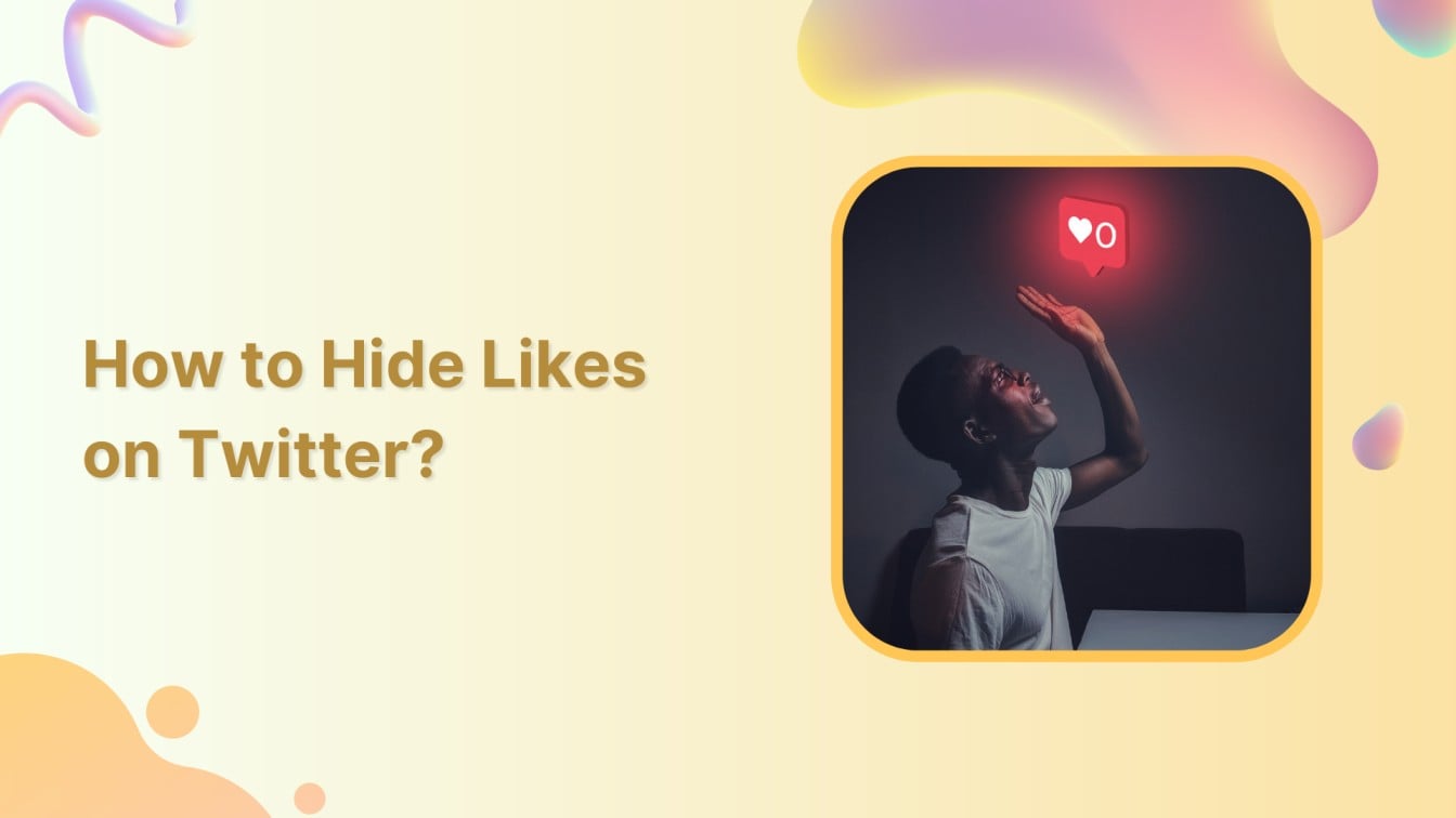How to Hide Likes on Twitter?