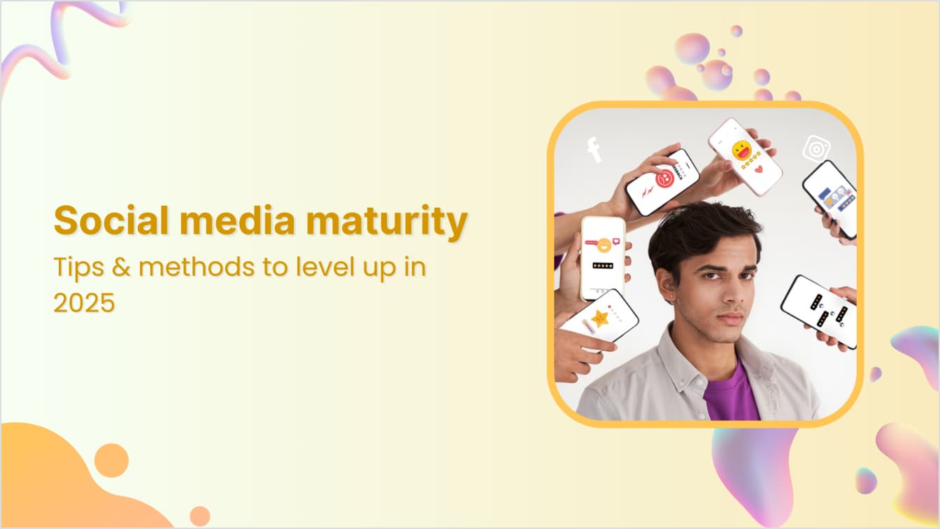 Social media maturity