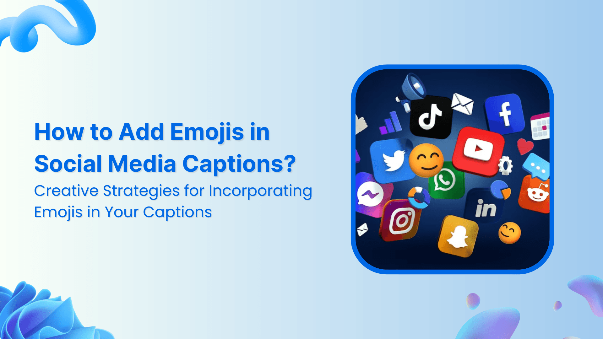 How to Add Emojis in Social Media Captions?
