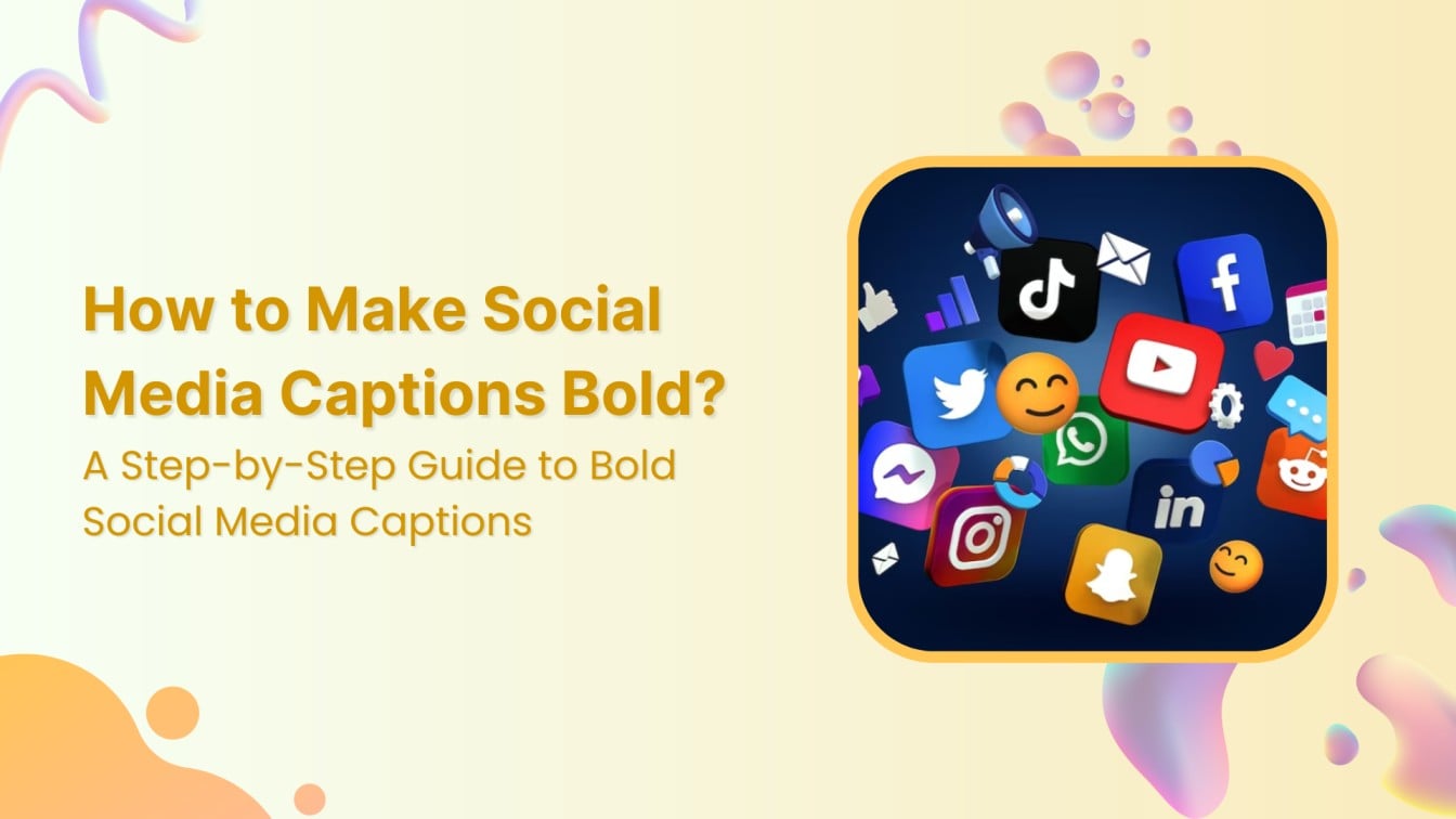 How to Make Social Media Captions Bold?