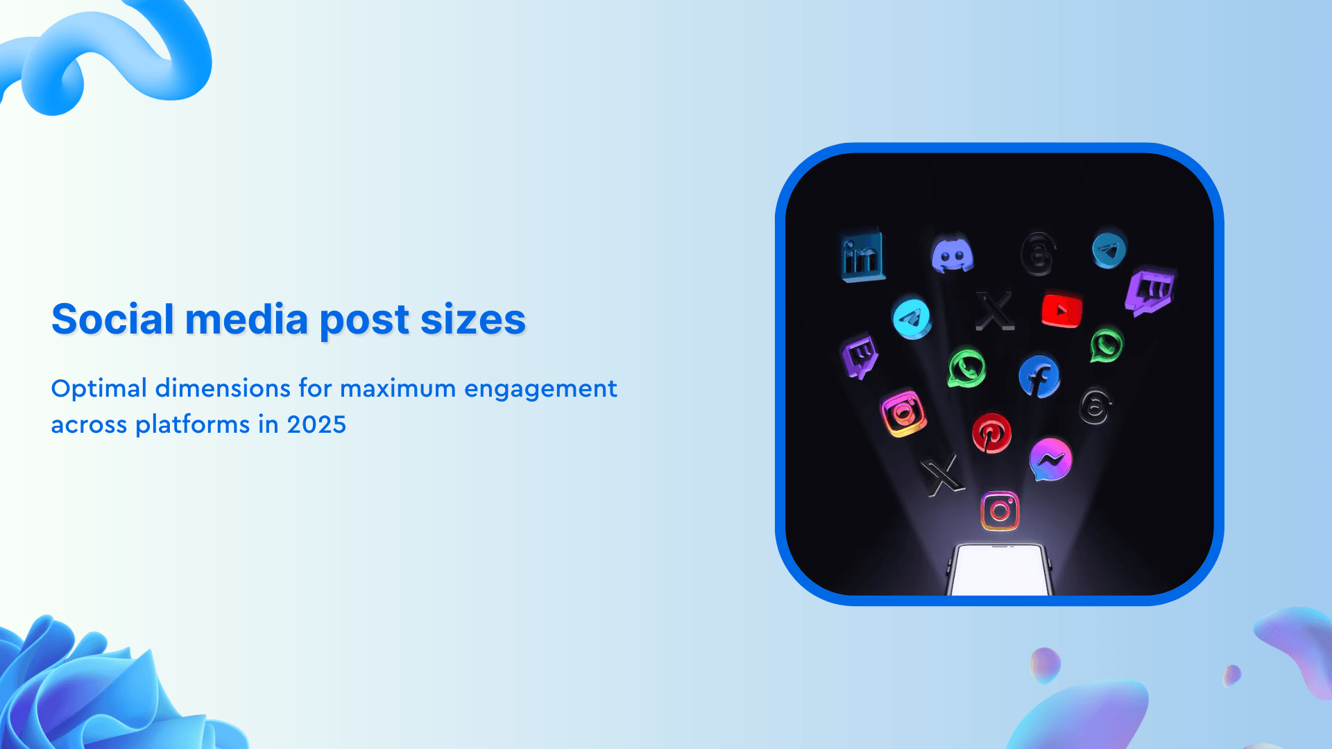 The complete guide to social media post sizes in 2025