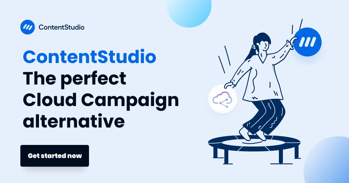 Cloud Campaign vs ContentStudio
