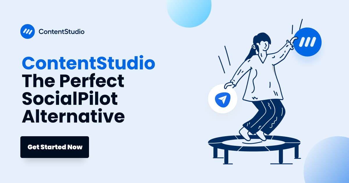 ContentStudio vs SocialPilot