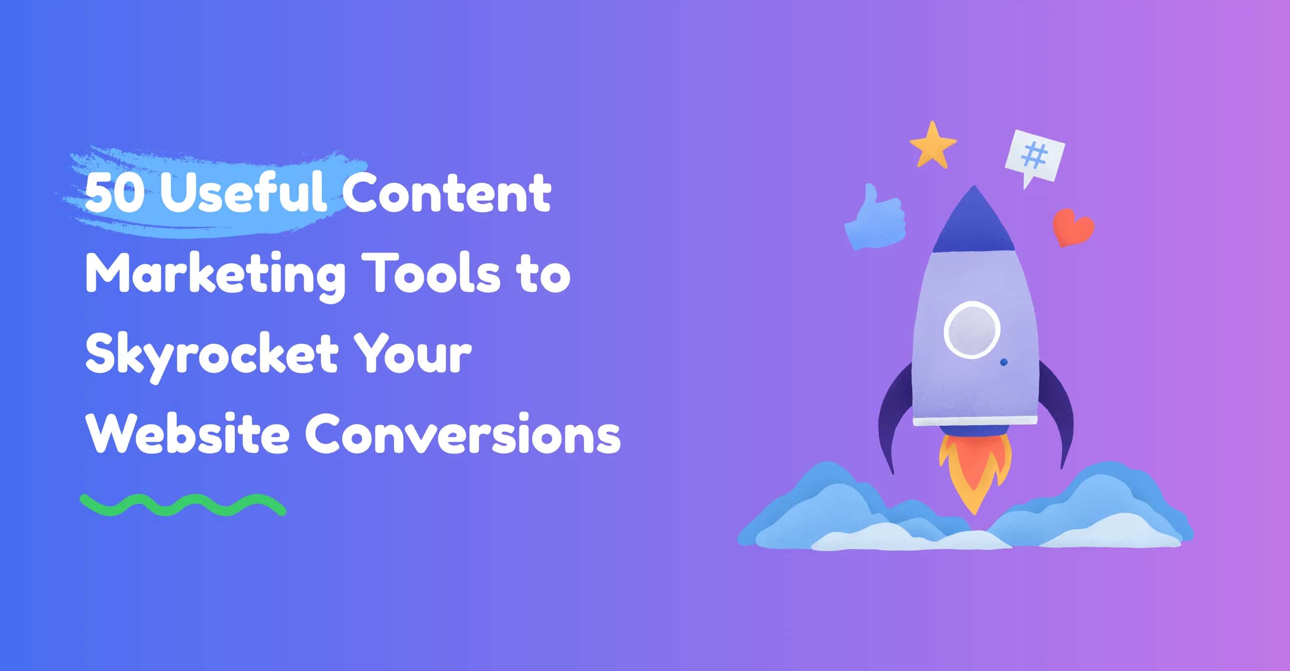 50 Useful Content Marketing Tools