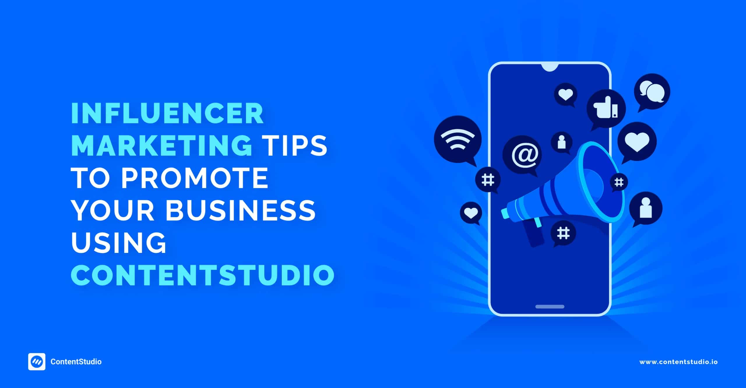 Influencer marketing - ContentStudio