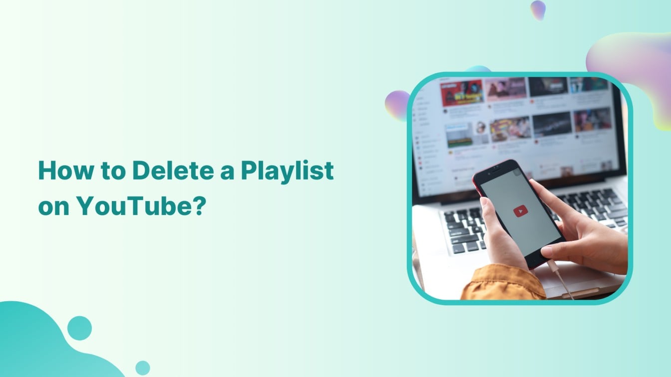 How to Delete a Playlist on YouTube?
