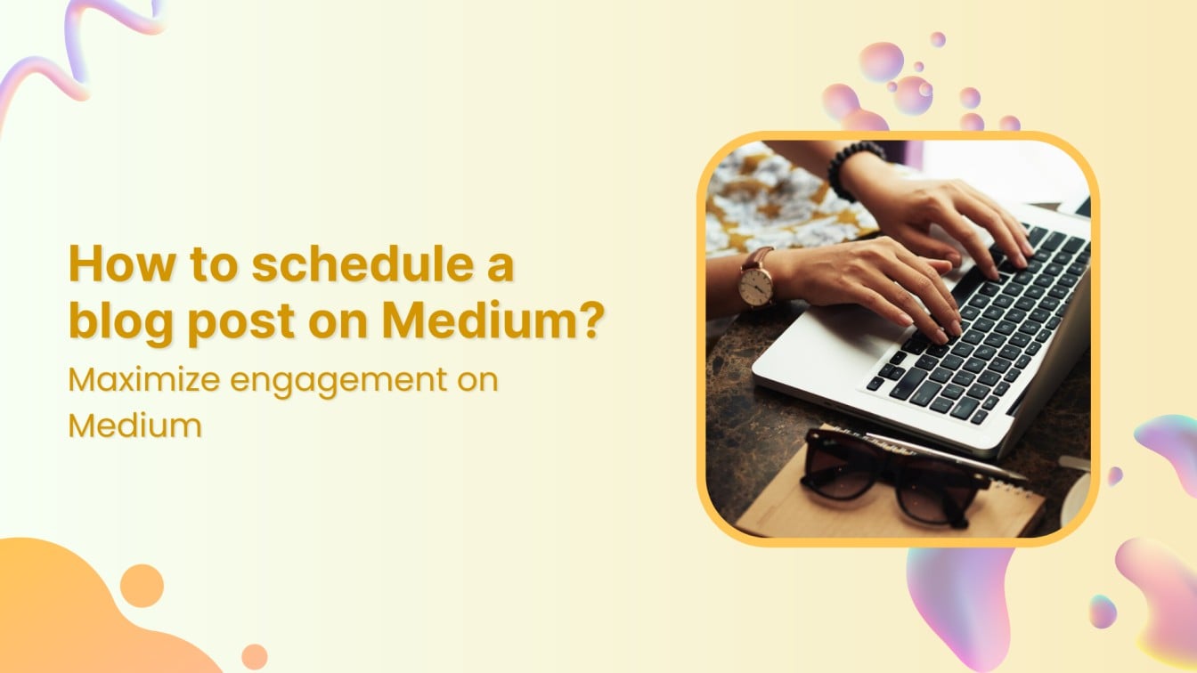 schedule a blog post on medium
