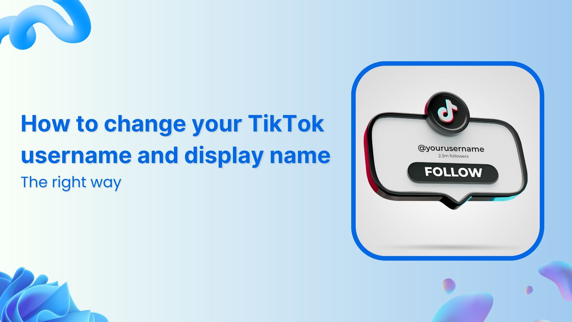 How to change your TikTok username and display name