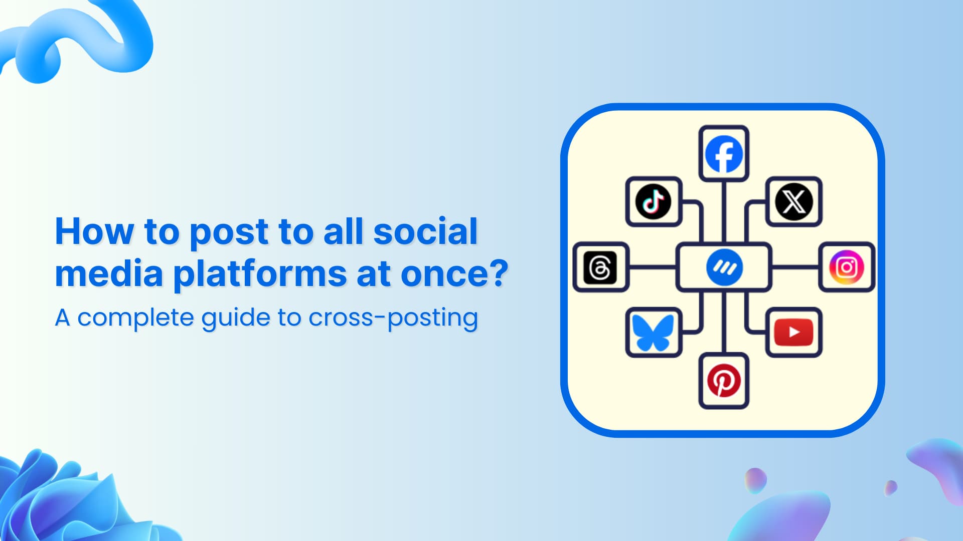 How to post to all social media platforms at once?
