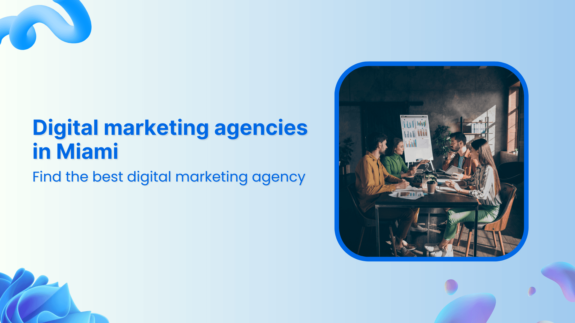 Digital marketing agency in Miami