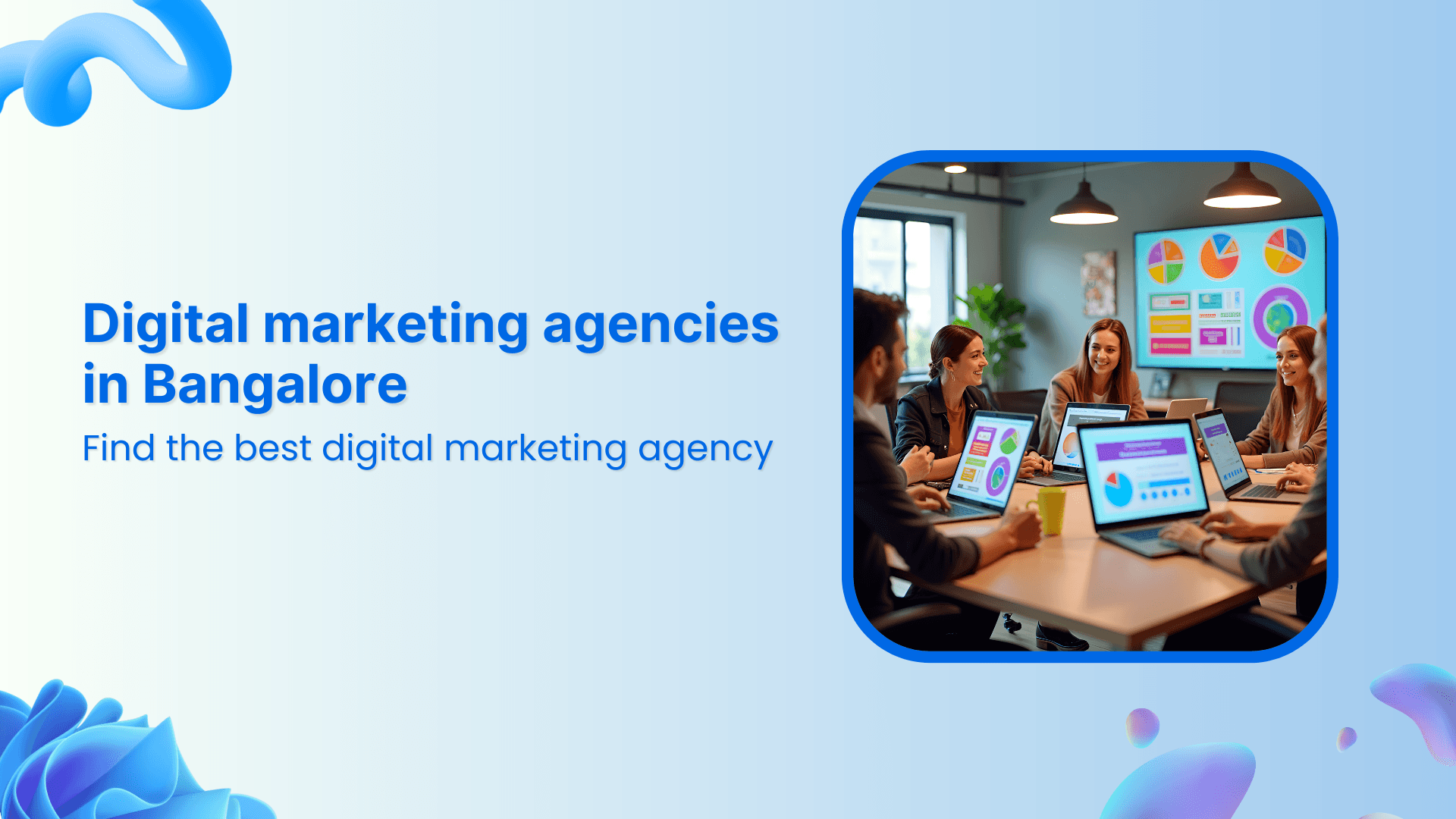 digital marketing agencies in Bangalore