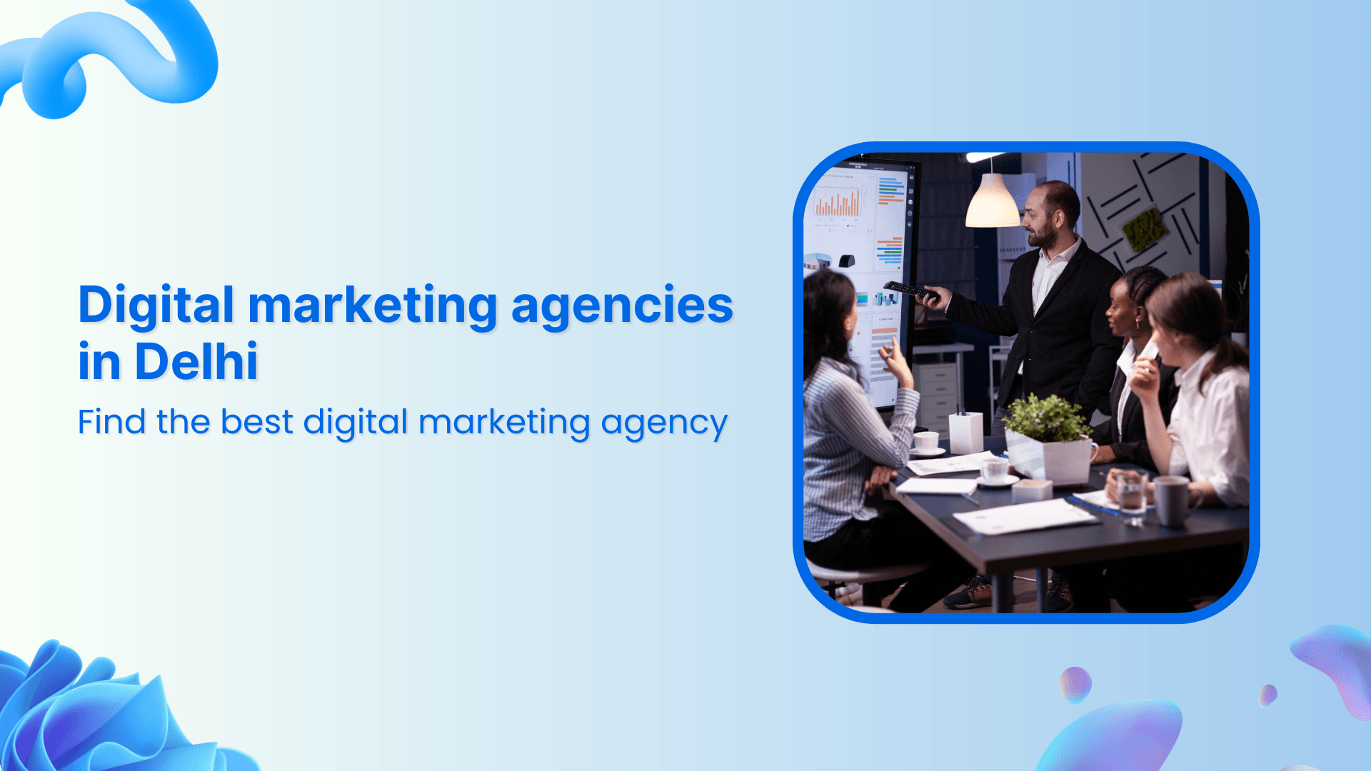 Digital marketing agencies in Delhi