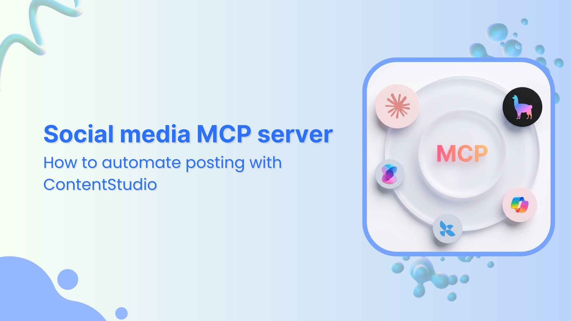 Social media MCP server: How to automate posting with ContentStudio