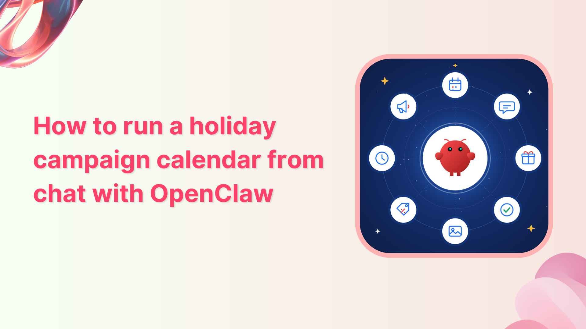 How to Run a Holiday Social Media Calendar With OpenClaw